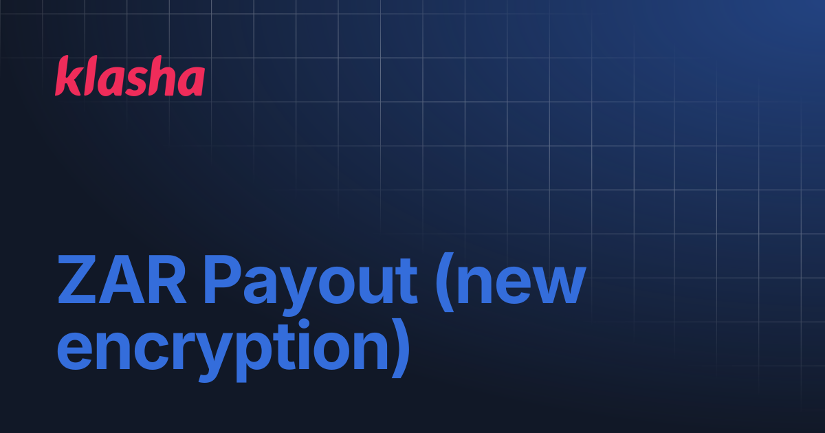 ZAR Payout (new encryption) | API Documentation